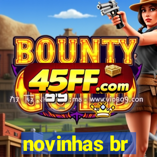 novinhas br